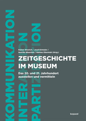Band 4 | Zeitgeschichte im Museum
